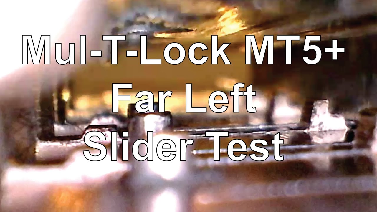 artichoke2000: (06) Mul-T-Lock MT5+ far left slider test – BosnianBill's LockLab