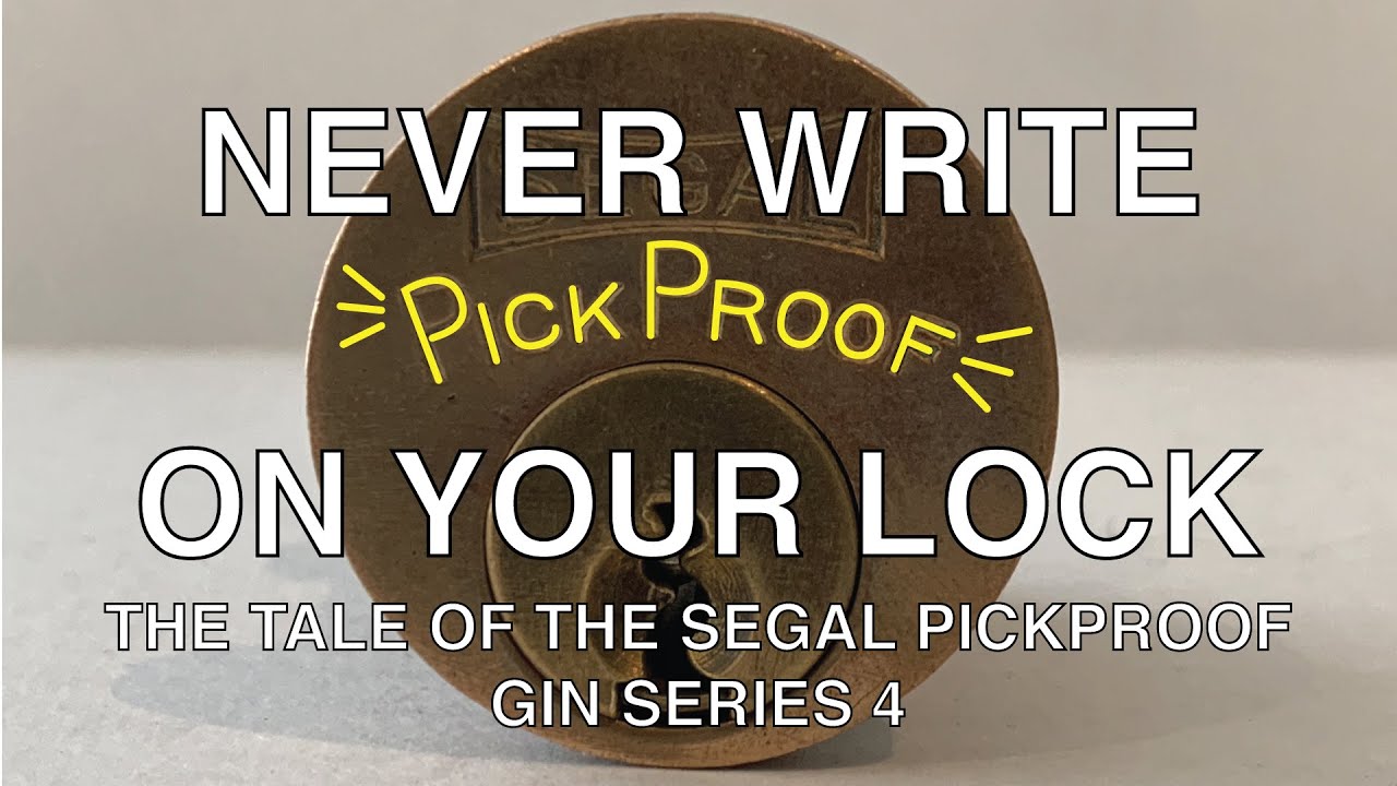 (26) Never Write Pickproof On Your Lock – The Tale